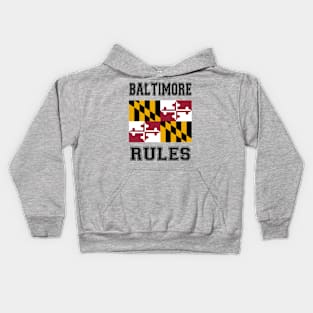 Baltimore Rules Kids Hoodie